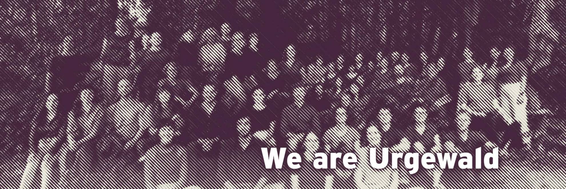 We are Urgewald