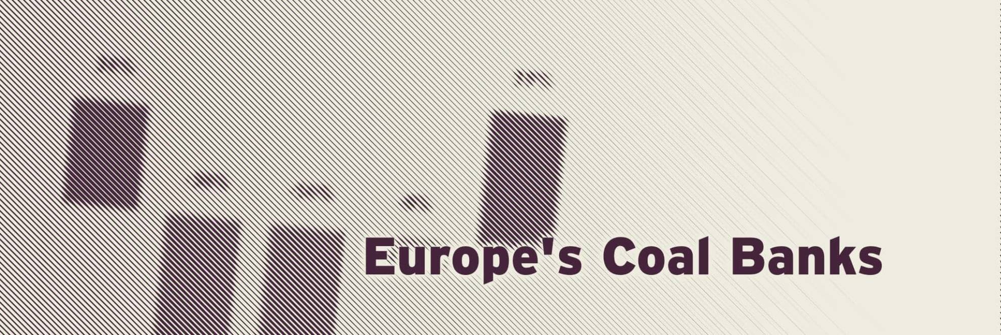 Europe's Coal Banks